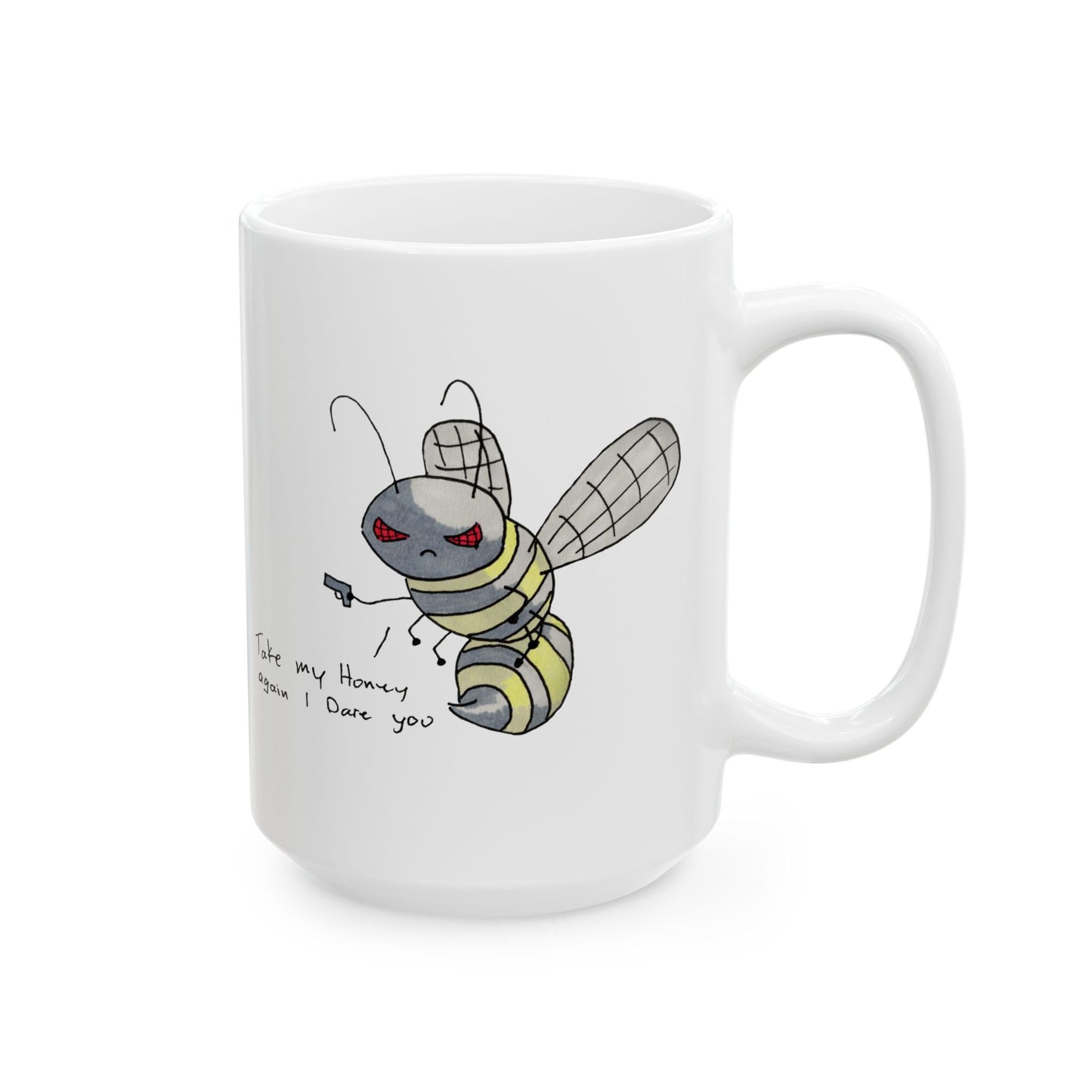 "Take My Honey" Mug