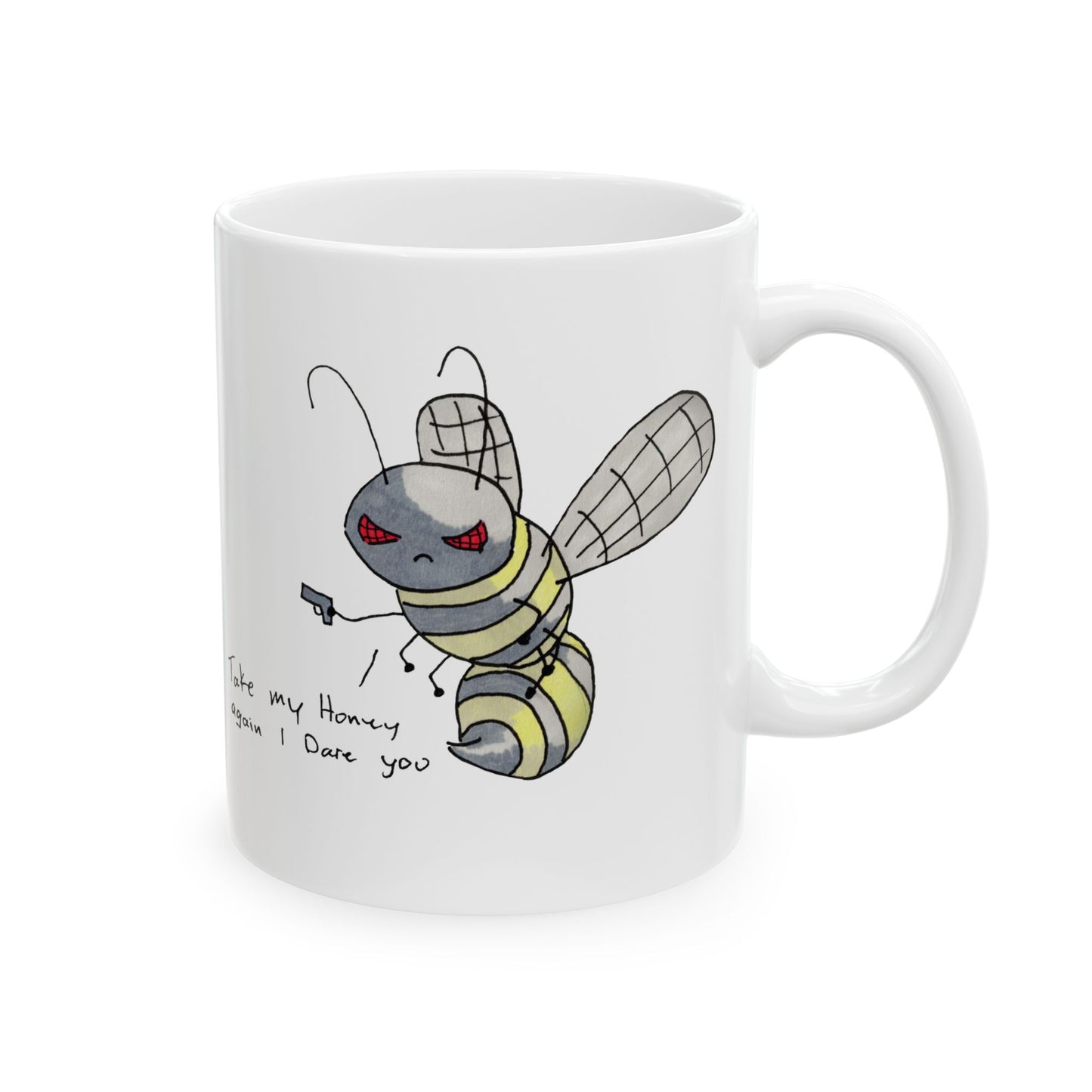 "Take My Honey" Mug